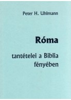 Róma tantételei a Biblia fényében